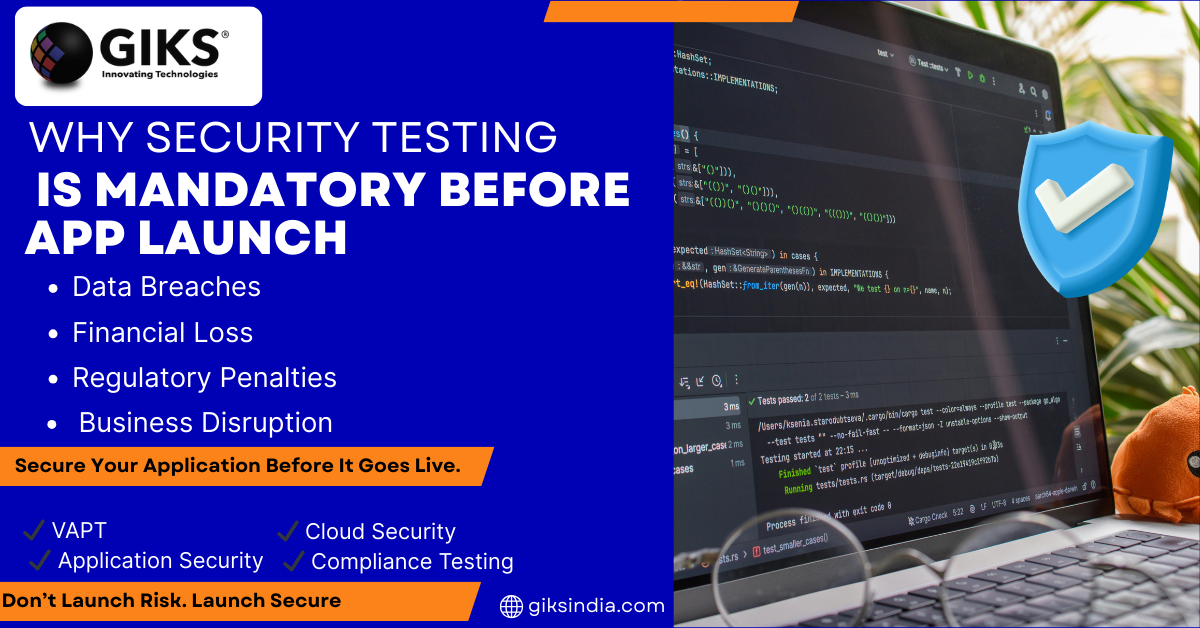 Why Security Testing Is Mandatory Before App Launch